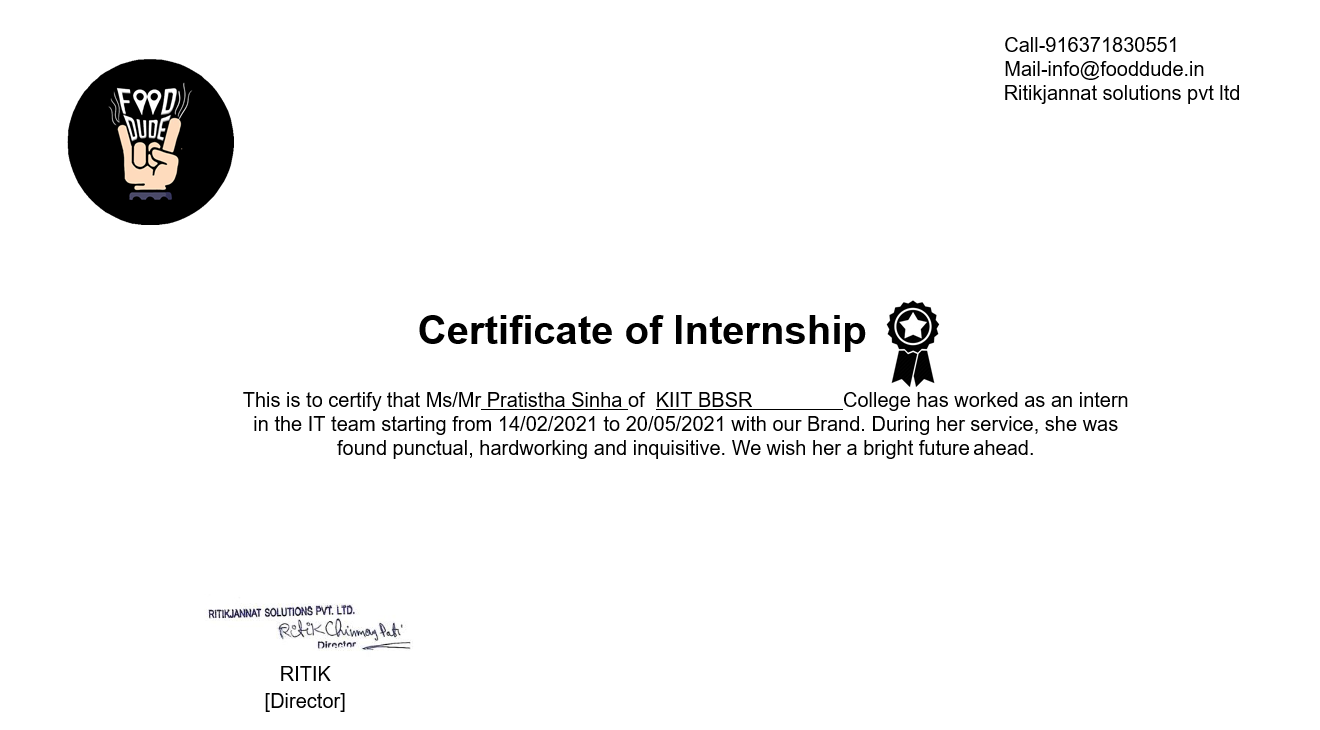 Android development Internship with a startup named FoodDude, based in Bhubaneshwar.